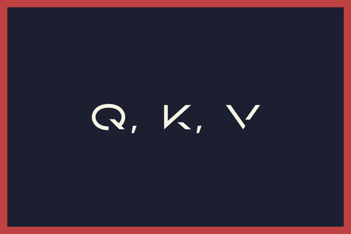 Query, Key, Value: The Heartbeat of Search - And AI/LLM - Spaces